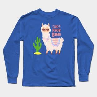 No Prob Llama Long Sleeve T-Shirt